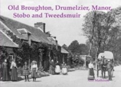 Cover Old Broughton, Drumelzier, Manor, Stobo and Tweedsmuir