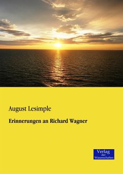 Erinnerungen an Richard Wagner - Lesimple, August