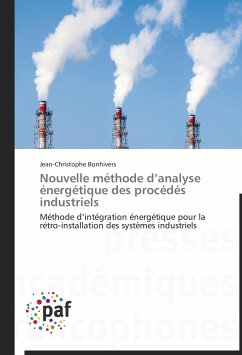 Nouvelle méthode d'analyse énergétique des procédés industriels - Bonhivers, Jean-Christophe