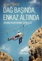 Dag Basinda, Enkaz Altinda - Sevgül, Yilmaz