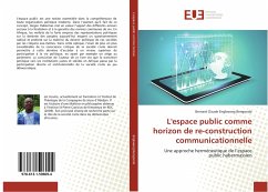 L'espace public comme horizon de re-construction communicationnelle - Engbwang Bengondo, Bernard Claude
