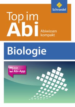 Biologie / Top im Abi, Ausgabe 2014