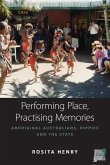Performing Place, Practising Memory