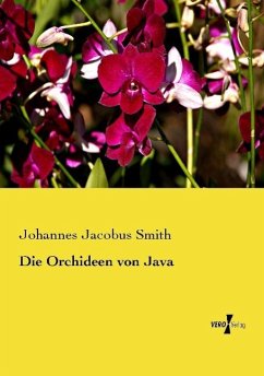 Die Orchideen von Java - Smith, Johannes Jacobus