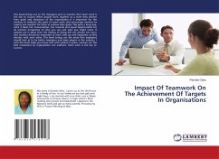 Impact Of Teamwork On The Achievement Of Targets In Organisations - Ooko, Pamela