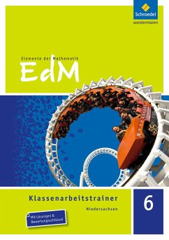 Elemente der Mathematik Klassenarbeitstrainer 6. Niedersachsen - Schulze, Dirk;El Araari, Rachid