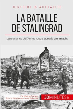 La bataille de Stalingrad - Jérémy Rocteur; 50minutes