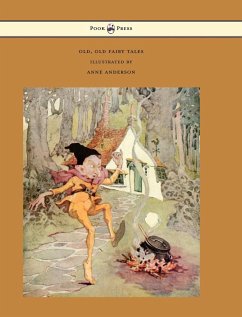 Old, Old Fairy Tales - Illustrated by Anne Anderson