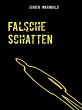 Falsche Schatten (eBook, ePUB) - Bild 1