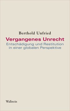 Vergangenes Unrecht (eBook, PDF) - Unfried, Berthold