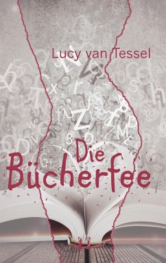 Die Bücherfee (eBook, ePUB) - Tessel, Lucy van