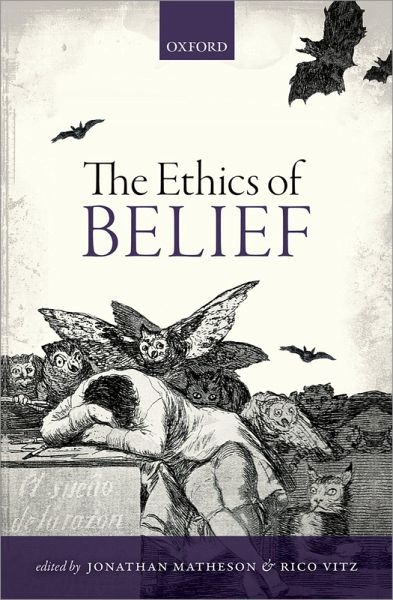 The Ethics of Belief (eBook, PDF) The Ethics of Belief (eBook, PDF)
