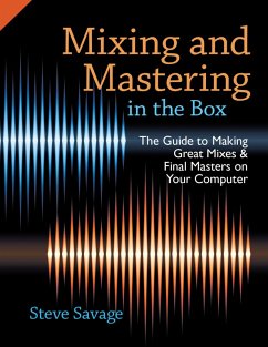 Mixing and Mastering in the Box (eBook, PDF) - Savage, Steve