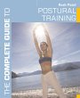 The Complete Guide to Postural Training... - Bild 1