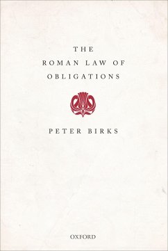 The Roman Law of Obligations (eBook, PDF) - Birks, Peter