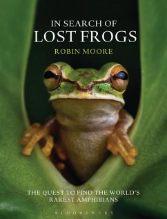 In Search of Lost Frogs (eBook, PDF) - Moore, Robin