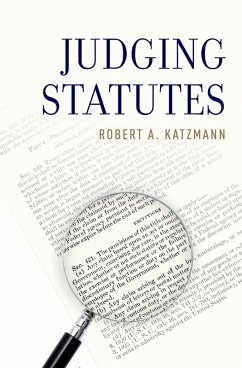 Judging Statutes (eBook, PDF) - Katzmann, Robert A.