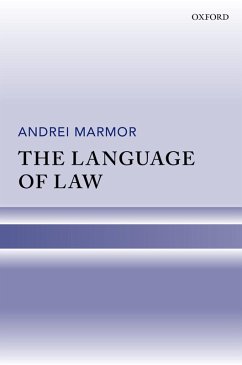 The Language of Law (eBook, PDF) - Marmor, Andrei