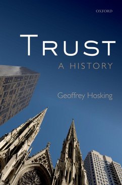 Trust (eBook, ePUB) - Hosking, Geoffrey