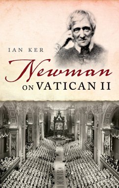 Newman on Vatican II (eBook, PDF) - Ker, Ian