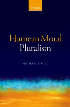 Humean Moral Pluralism (eBook, PDF) - Gill, Michael B.