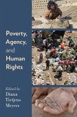 Poverty, Agency, and Human Rights (eBook, ePUB)