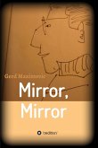 Mirror, Mirror (eBook, ePUB)