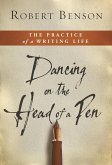 Dancing on the Head of a Pen (eBook, ePUB)