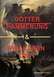 Götterhämmerung & Walkürentritt... - Bild 1