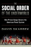 The Social Order of the Underworld (eBook, PDF)