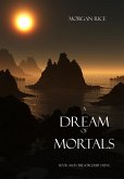 A Dream of Mortals (Book #15 in the Sorcerer's Ring) (eBook, ePUB)
