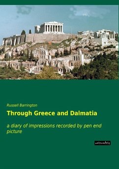 Through Greece and Dalmatia - Barrington, Russell