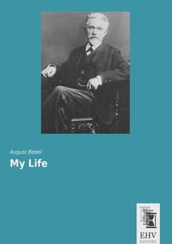 My Life - Bebel, August