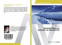 Reinhold Messner: Antarktis als Reisebericht - Lukic, Anita