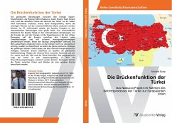 Die Brückenfunktion der Türkei - Özalp, Mustafa