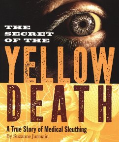 The Secret of the Yellow Death (eBook, ePUB) - Jurmain, Suzanne