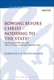 Bowing before Christ - Nodding to the State? (eBook, PDF)
