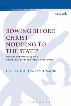 Bowing before Christ - Nodding to the State? (eBook, PDF) - Bertschmann, Dorothea H.