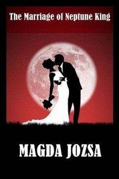 Cover Marriage of Neptune King (eBook, ePUB)