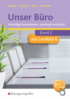 Cover Unser Büro Vielseitige Kompetenzen - praxisnah vermittelt / Unser Büro Bd.2
