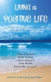 Living a Positive Life