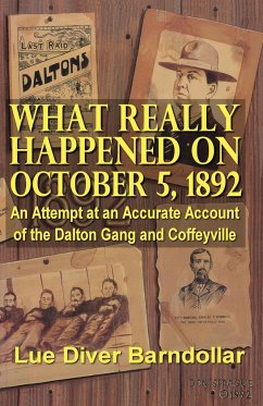 What Really Happened on October 5, 1892 - Barndollar, Lue Diver