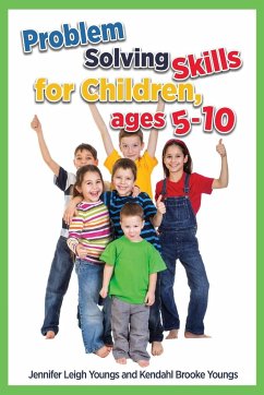 Problem Solving Skills for Children, Ages 5-10 (English Edition) - Youngs, Jennifer Leigh; Youngs, Kendahl Brooke