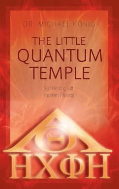 The Little Quantum Temple - König, Dr. Michael