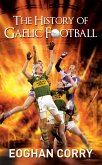 The History of Gaelic Football (eBook, ePUB)