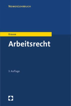 Arbeitsrecht - Krause, Rüdiger