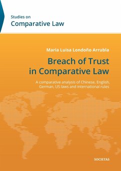 Breach of Trust in Comparative Law - Londoño Arrubla, Maria Luisa