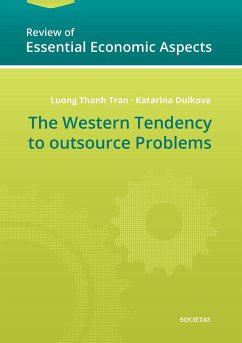 The Western Tendency to outsource Problems - Tran, Luong Thanh; Dulkova, Katarina