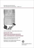 Von der Freiheitszeit bis zum Übergang an Preußen 1721-1815 / Quellen zur Verfassungsgeschichte der Universität Greifswald 3