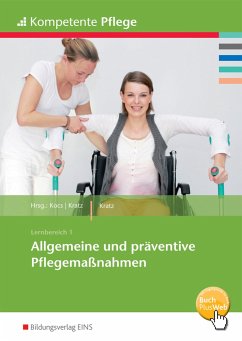 Allgemeine und präventive Pflegemaßnahmen - Kratz, Thomas